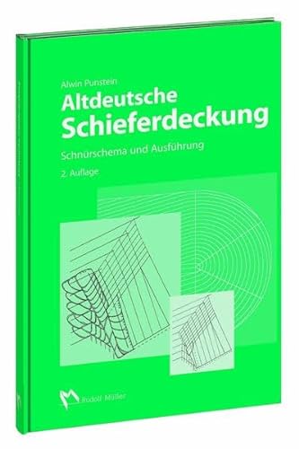 Altdeutsche Schieferdeckung: Schnürschema und Ausführung